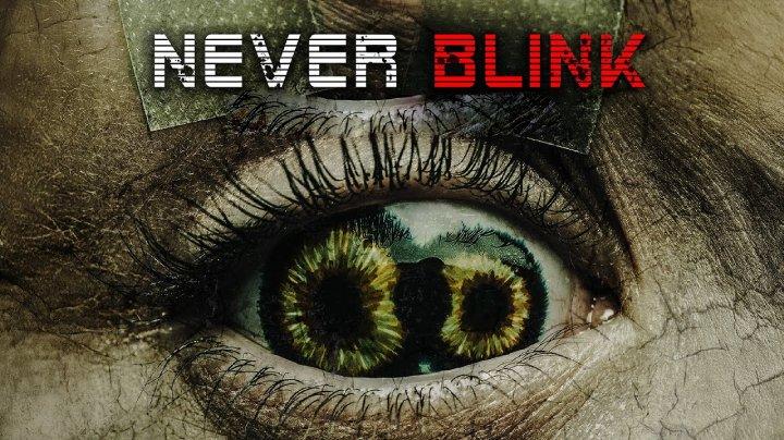 حصرياً | مشاهدة فيلم Never Blink 2025 مترجم فيديو غاية بجودة عالية