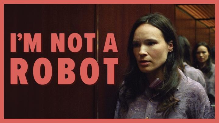 حصرياً | مشاهدة فيلم I’m Not a Robot 2023 مترجم بجودة عالية