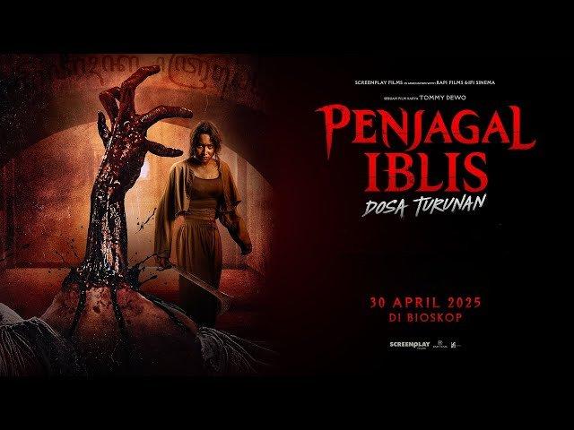 حصرياً | فيلم Penjagal Iblis: Dosa Turunan 2025 مترجم اون لاين بجودة عالية
