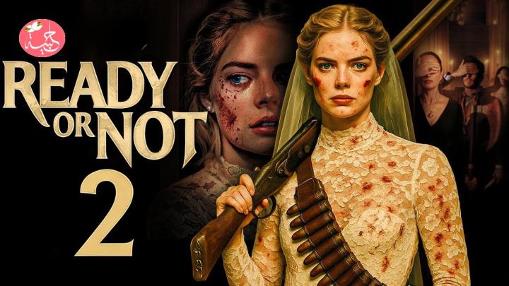 مشاهدة فيلم Ready or Not 2 Here I Come 2026 مترجم كامل