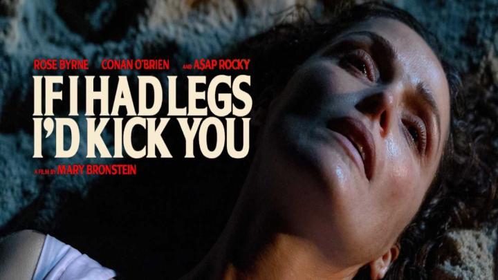 حصرياً | فيلم If I Had Legs I’d Kick You 2025 مترجم اون لاين بجودة عالية