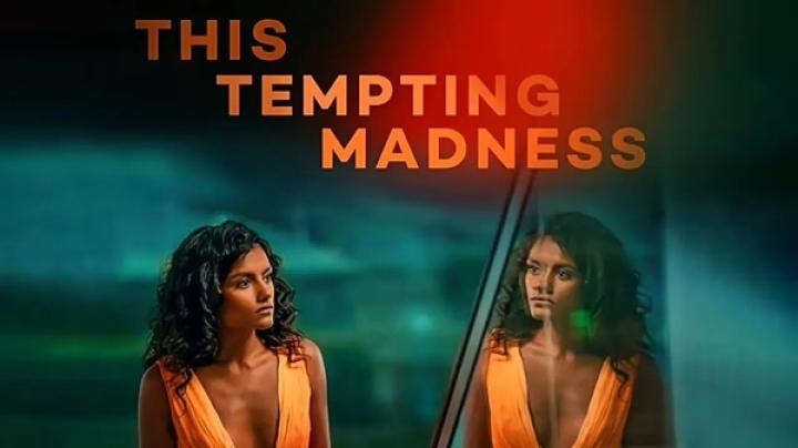 مشاهدة فيلم This Tempting Madness 2025 مترجم
