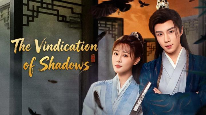 مسلسل تبرئة الظلال The Vindication of Shadows الحلقة 7 السابعة مترجمة