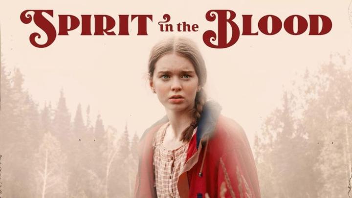 حصرياً | فيلم Spirit in the Blood 2024 مترجم اون لاين بجودة عالية