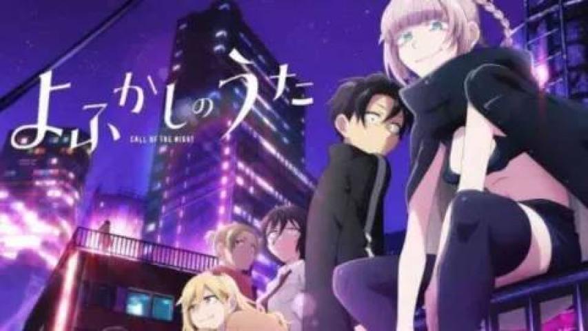 حصرياً | انمي Yofukashi no Uta Season 2 مترجم بجودة عالية