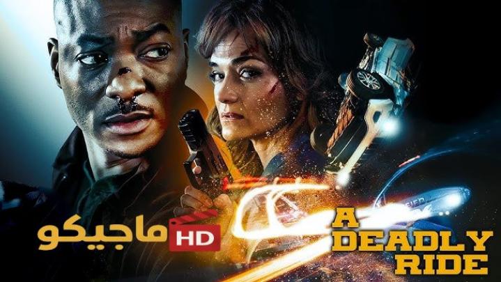 حصرياً | فيلم A Deadly Ride 2025 مترجم كامل HD بجودة عالية